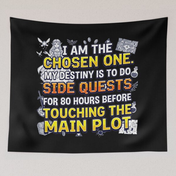 Item preview, I am the Chosen One. My destiny is to do side quests for 80 hours before touching the main plot. designed and sold by jrzvibe.