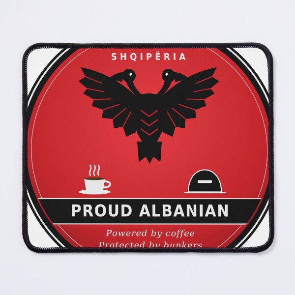 Item preview, Proud Albanian Powered by Coffee designed and sold by Printsby.