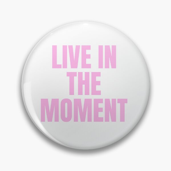 Item preview, Live in the Moment designed and sold by Studio Sonder.