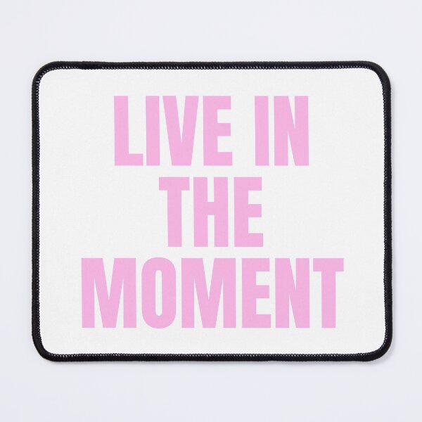 Item preview, Live in the Moment designed and sold by Studio Sonder.