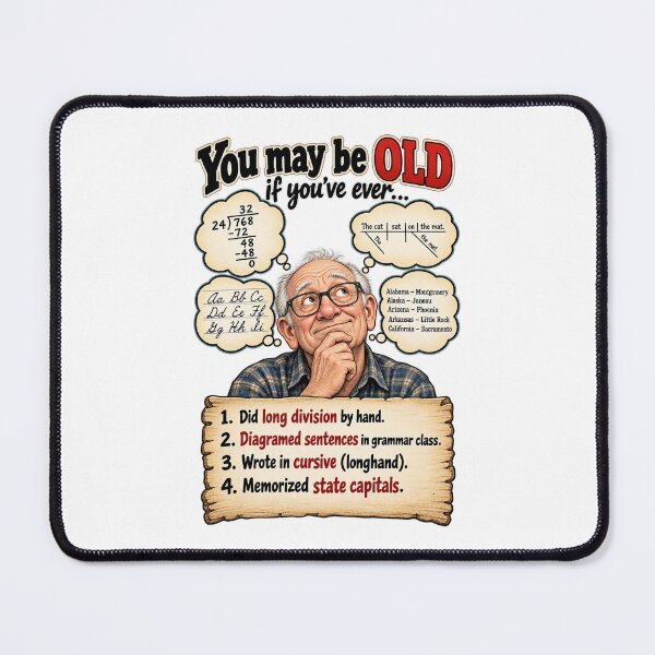 Item preview, You May Be Old If You’ve Ever – Funny Things We Used to Learn designed and sold by PeanutGalSean.
