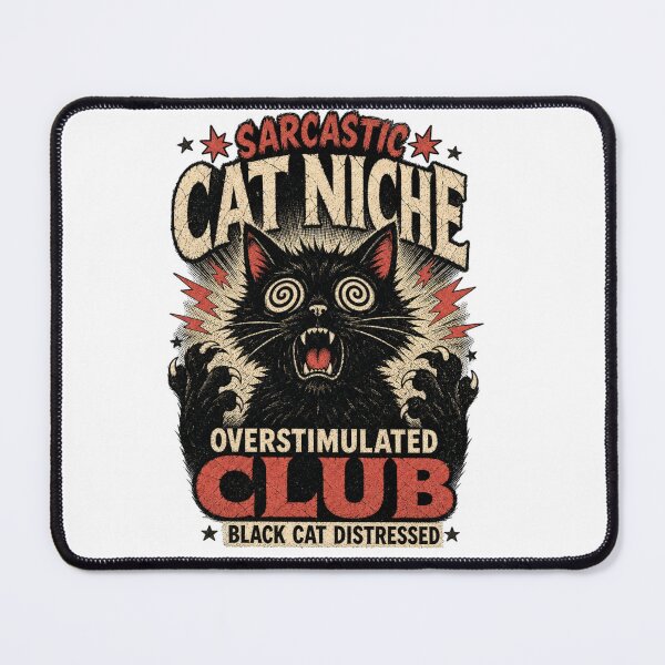 Item preview, Sarcastic Cat Niche Overstimulated Club - Black Cat Distressed Vintage Funny Cat designed and sold by StyxIND.