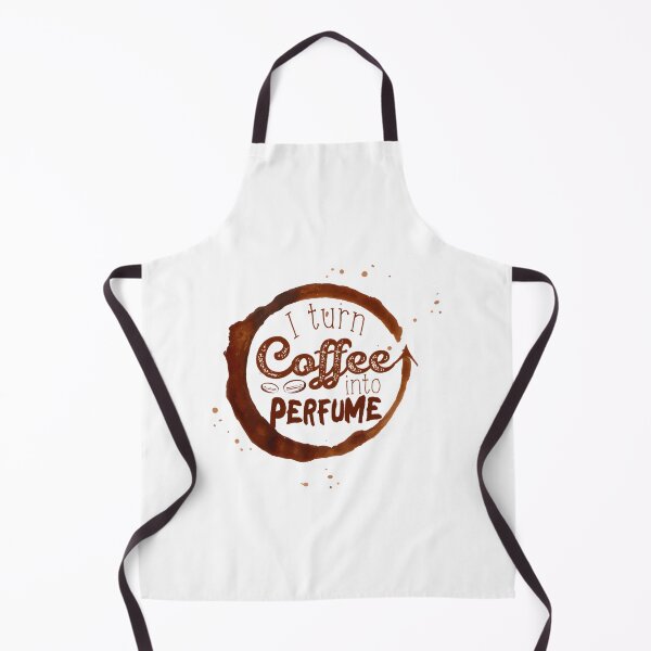 Item preview, I Turn Coffee Into Perfume Funny Coffee Lover Design designed and sold by Medamine1.