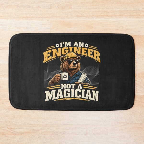 Item preview, I'm an Engineer Not a Magician Bear designed and sold by monika-arthing.