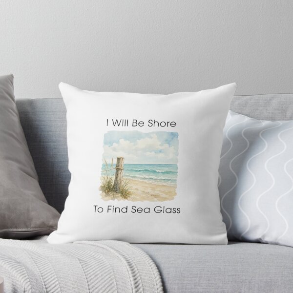 Item preview, Sea Glass Hunter - Sea Glass Lover Gifts - Beachcombing - I Will Be Shore To Find Sea Glass designed and sold by DesignByLeo.