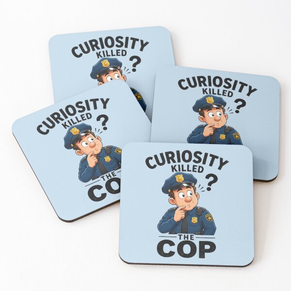Item preview, Curiosity Killed the Cop – Funny Police Parody Design 4 designed and sold by WordPlayStudio.