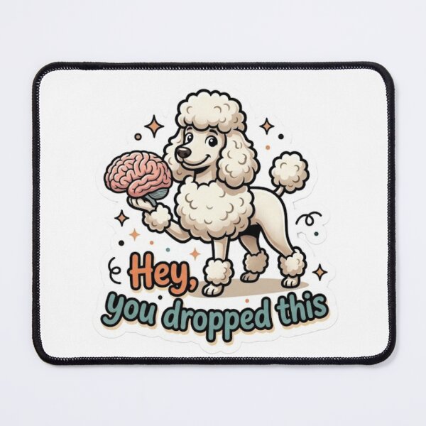 Item preview, Smart Poodle Dropped This Brain designed and sold by SynKraftThreads.