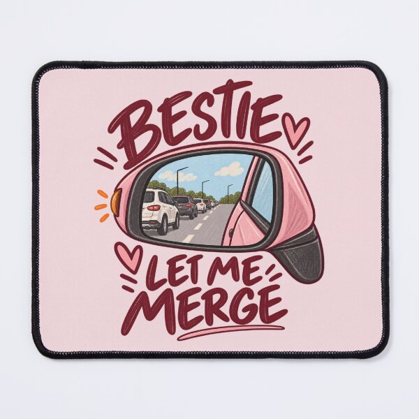 Item preview, Bestie Let Me Merge – Funny Girly Car Mirror Design designed and sold by SnugbugStudios.