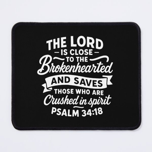 Item preview, Psalm 34:18 The LORD Is Close To The Brokenhearted designed and sold by plushism.