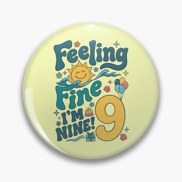 Item preview, Feeling Fine, I’m Nine! 9th Birthday – Cute Ocean Birthday Design designed and sold by Sea Gem.