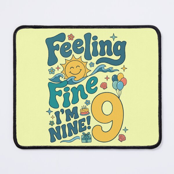 Item preview, Feeling Fine, I’m Nine! 9th Birthday – Cute Ocean Birthday Design designed and sold by Sea Gem.