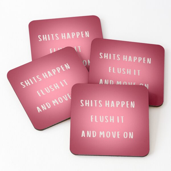 Item preview, shits happen flush it and move on retro style designed and sold by HANI'SWORLD.
