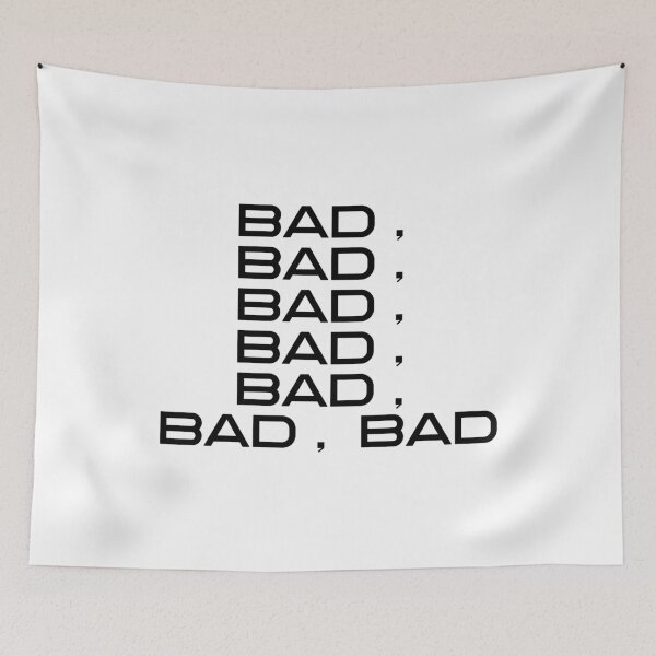 Item preview, Bad Bad Bad Bad Bad Bad Bad designed and sold by vkdesign.