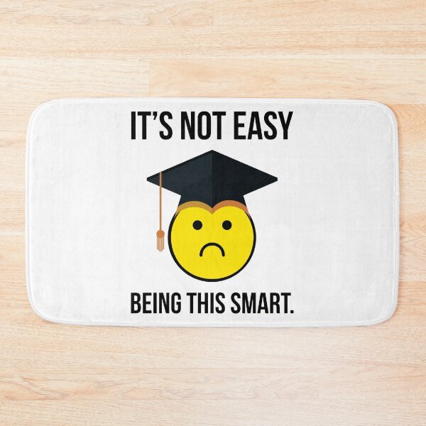 Item preview, It’s not easy being this smart. designed and sold by Rachel the Artist .
