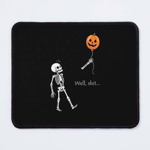 Item preview, Skeleton Lost Balloon Well Shit Meme designed and sold by Hedoraxe.