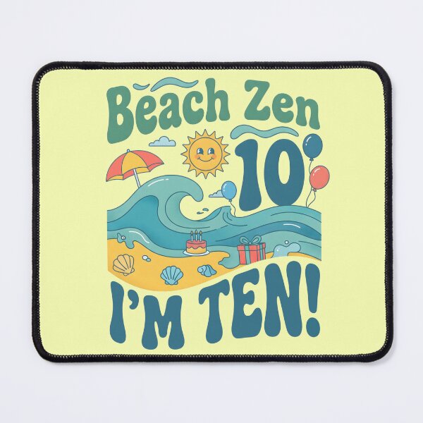 Item preview, Beach Zen, I’m 10! 10th Birthday – Relaxed Coastal Beach Design designed and sold by Sea Gem.