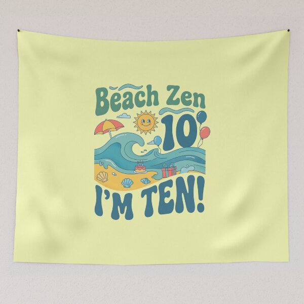 Item preview, Beach Zen, I’m 10! 10th Birthday – Relaxed Coastal Beach Design designed and sold by Sea Gem.