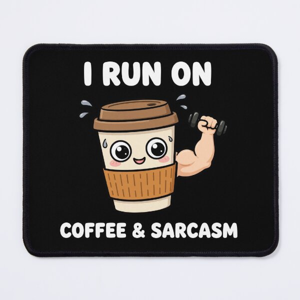 Item preview, I Run On Coffee And Sarcasm - Funny Fitness Coffee Lover Gym designed and sold by StrongEveryDayStore.