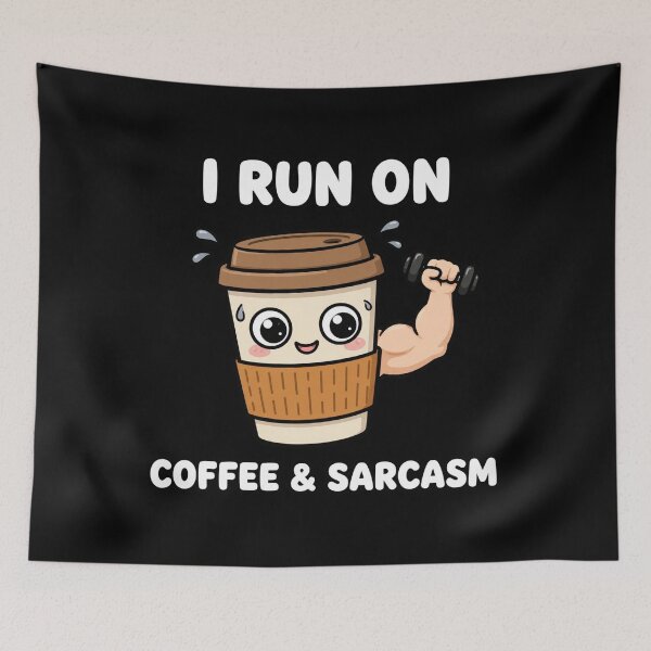 Item preview, I Run On Coffee And Sarcasm - Funny Fitness Coffee Lover Gym designed and sold by StrongEveryDayStore.