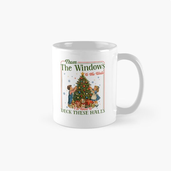 Item preview, Vintage From The Windows to The Walls I'm About to Deck These Halls designed and sold by Hedoraxe.