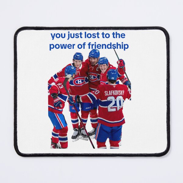 Item preview, Montreal Canadiens The Power of Friendship | Team Celebration designed and sold by Ferne Reacts.