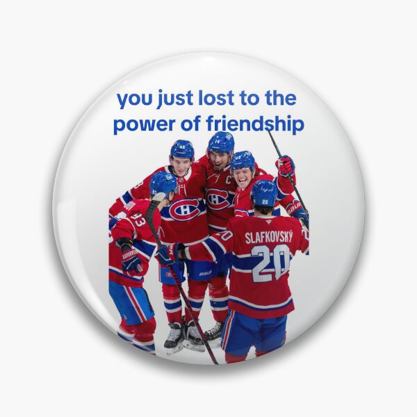 Item preview, Montreal Canadiens The Power of Friendship | Team Celebration designed and sold by Ferne Reacts.