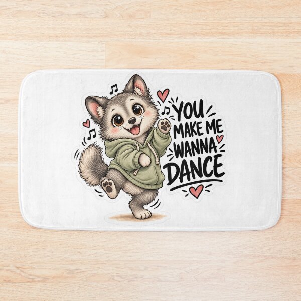 Item preview, You Make Me Wanna Dance designed and sold by Paw&Giggle.