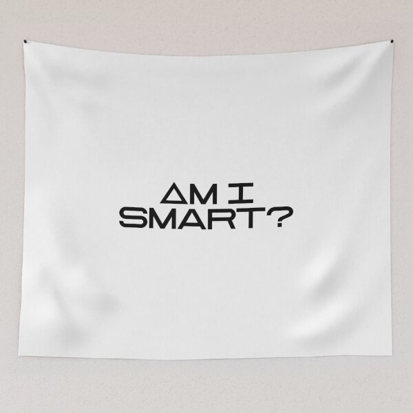 Item preview, Am I Smart designed and sold by vkdesign.