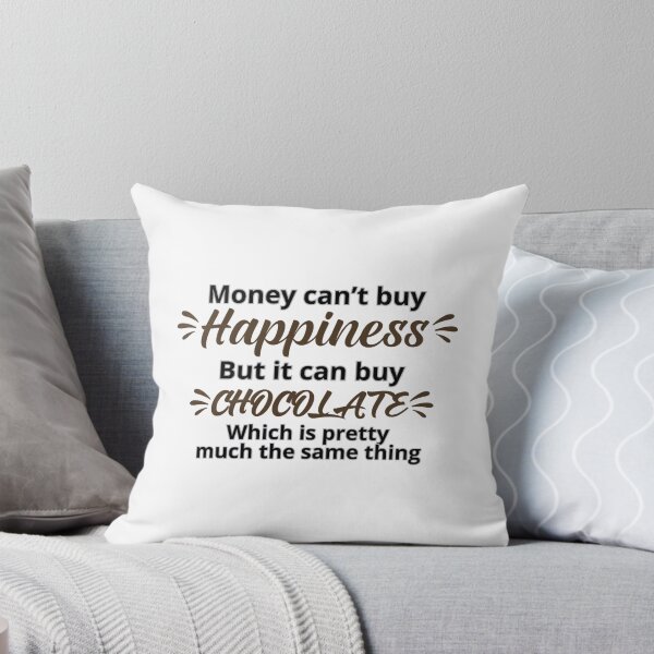 Item preview, Money Can Buy Chocolate designed and sold by DixieGirlStudio.
