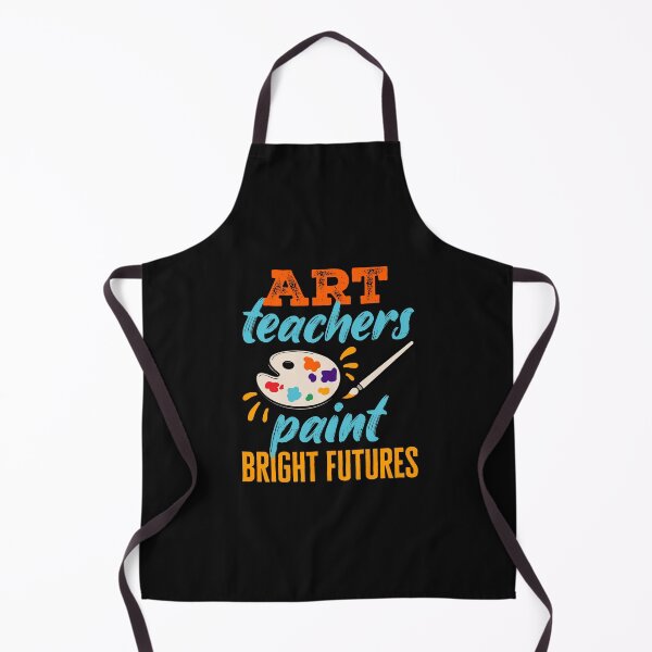 Item preview, Art Teachers Paint Bright Futures designed and sold by jaygo.