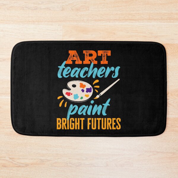 Item preview, Art Teachers Paint Bright Futures designed and sold by jaygo.