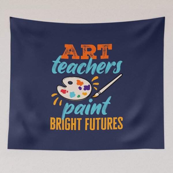 Item preview, Art Teachers Paint Bright Futures designed and sold by jaygo.