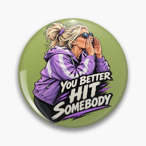 Item preview, You Better Hit Somebody American Football Mom. designed and sold by Endless7Art.