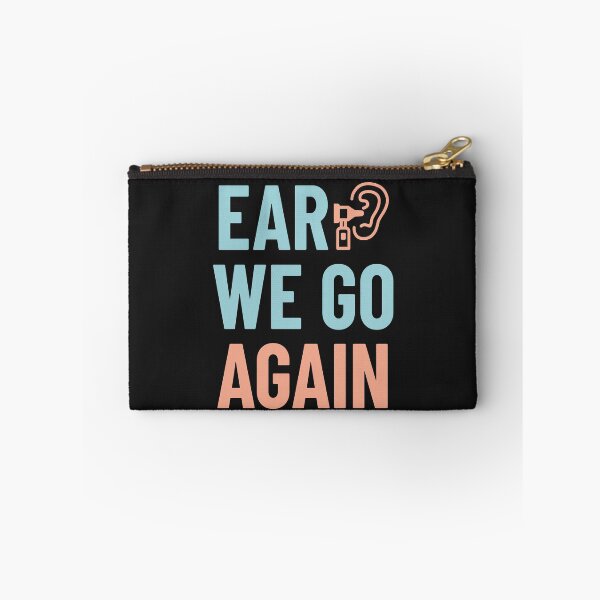 Item preview, Ear We Go Again Funny Audiology Audiologist designed and sold by jaygo.