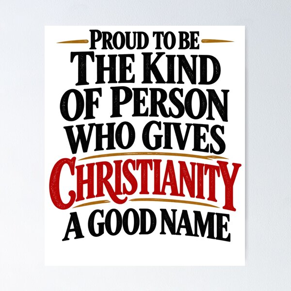 Item preview, Title: Proud to Give Christianity a Good Name designed and sold by purrtees.