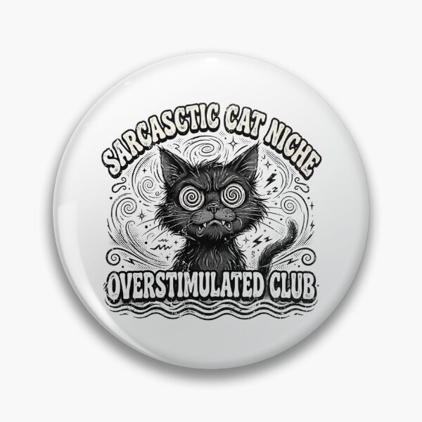 Item preview, Sarcastic Cat Niche Overstimulated Club Shirt | Funny Black Cat | Overstimulated Shirt | Sarcastic Cat Mom designed and sold by StyxIND.