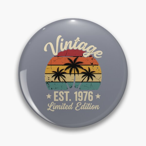 Item preview, Vintage Est. 1976 Limited Edition Born In 1976 Birthday  designed and sold by SofiBlair.