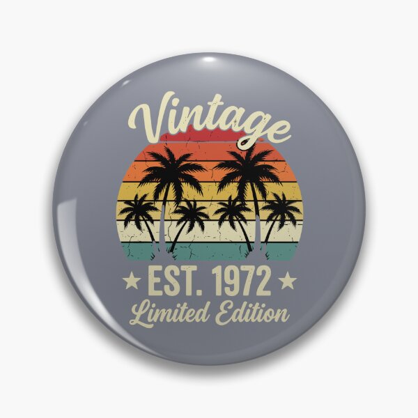 Item preview, Vintage Est. 1972 Limited Edition Born 1972 Birthday 52nd Birthday designed and sold by SofiBlair.