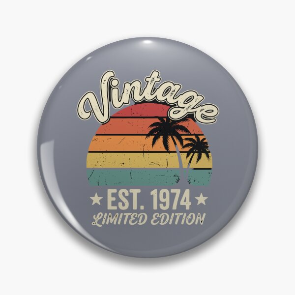 Item preview, Vintage Est. 1974 Limited Edition Birthday Birth Year Men Women designed and sold by SofiBlair.