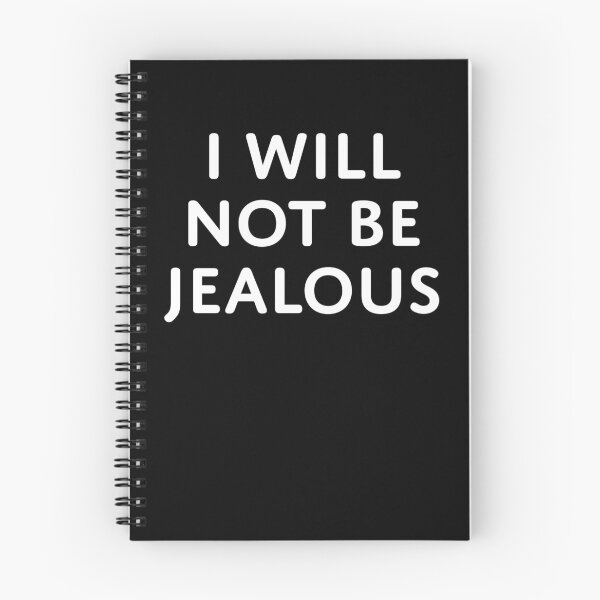 Item preview, I will not be jealous designed and sold by 519xdesign.