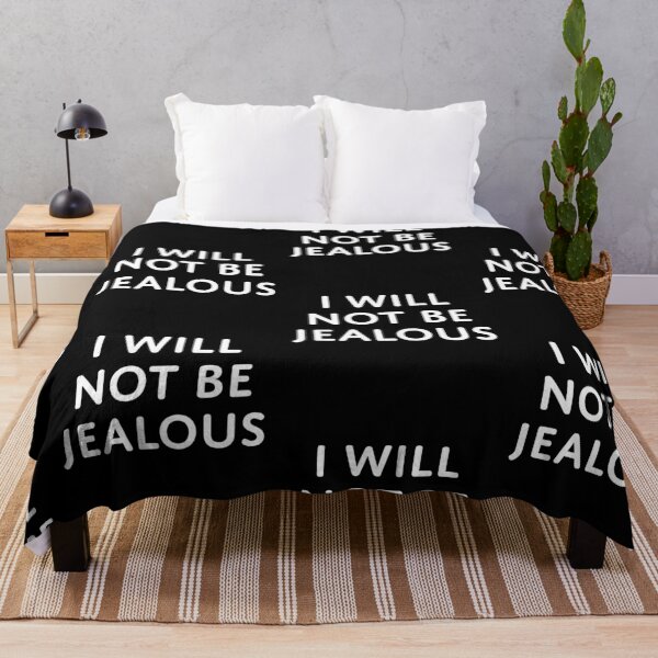 Item preview, I will not be jealous designed and sold by 519xdesign.