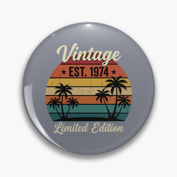 Item preview, Vintage Est. 1974 Limited Edition Birthday Born Year  designed and sold by SofiBlair.