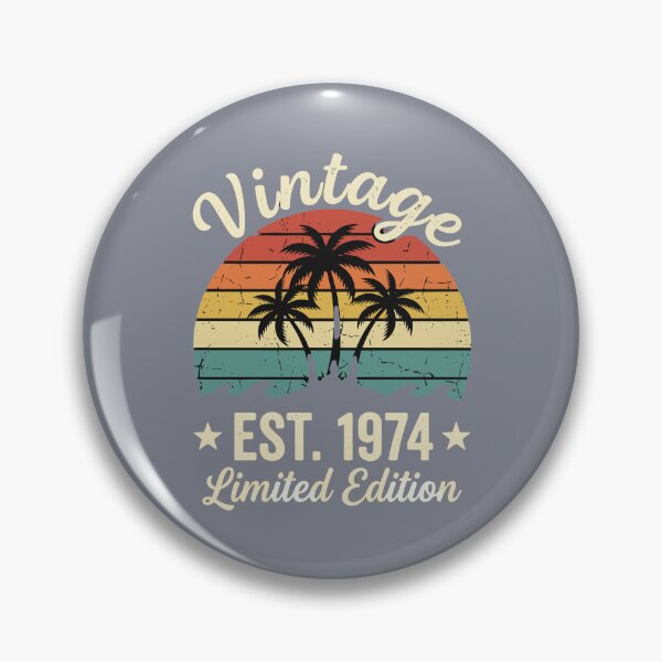 Item preview, Vintage Est. 1974 Limited Edition Fiftieth Birthday Born In 1974 designed and sold by SofiBlair.