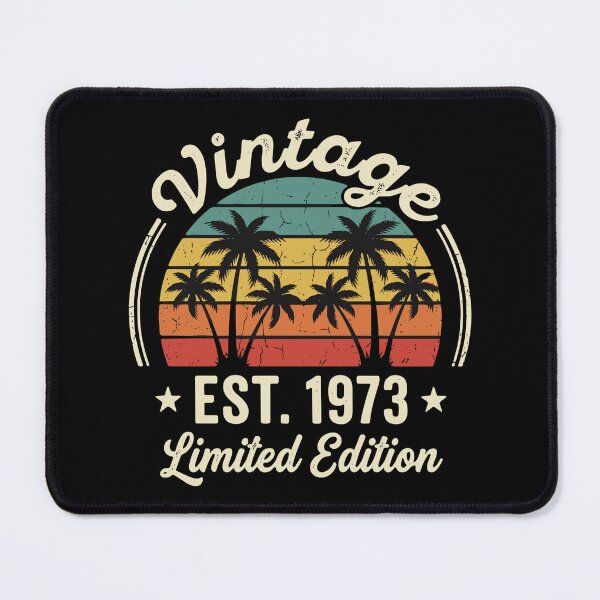 Item preview, Vintage Est. 1973 Limited Edition 50th Birthday Born In 1973 designed and sold by SofiBlair.