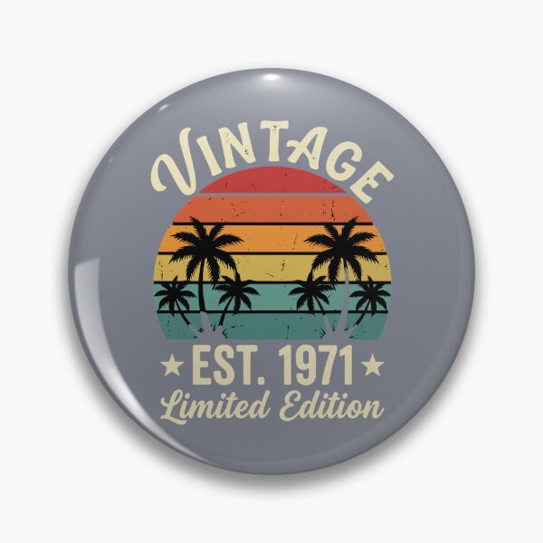 Item preview, Vintage Est. 1971 Limited Edition Birthday Born In 1971  designed and sold by SofiBlair.