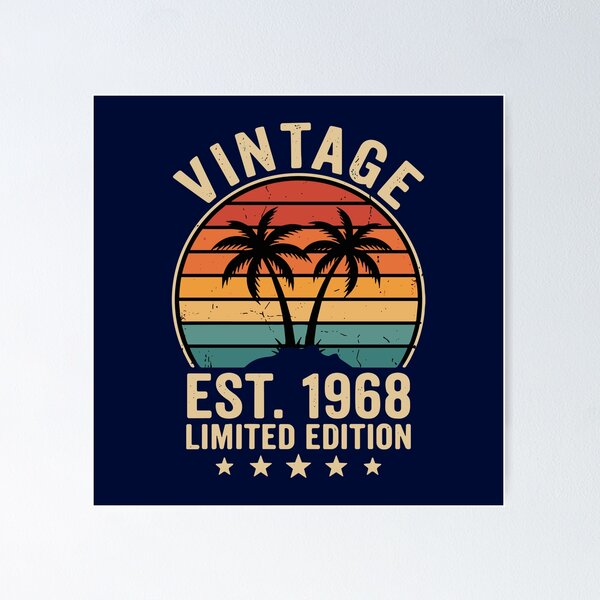 Item preview, Vintage Est. 1968 Limited Edition Birthday Born In 1968 designed and sold by SofiBlair.