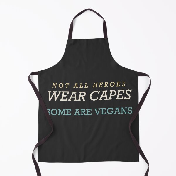 Item preview, Not All Heroes Wear Capes Some Are Vegans - Vegan designed and sold by RetroThreadWorks.