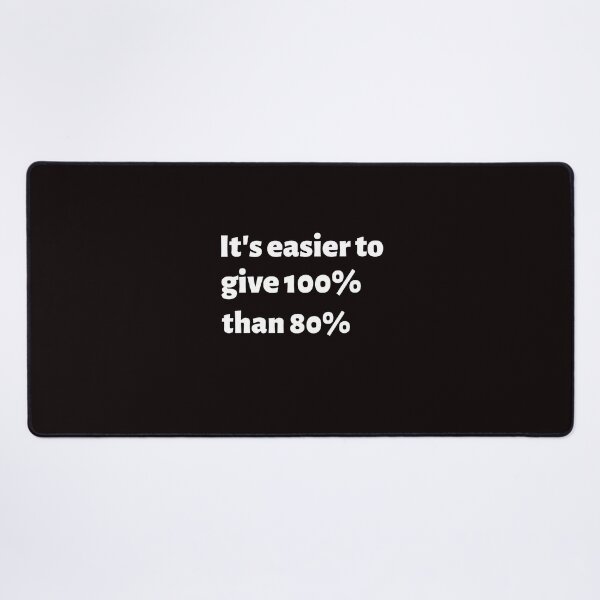 Item preview, It's easier to give 100% than 80% designed and sold by TAPDesigns.