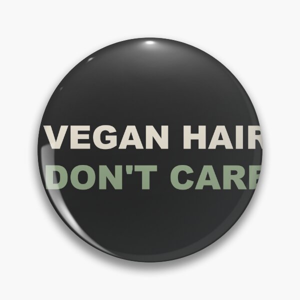 Item preview, Vegan Hair Don't Care - Vegan designed and sold by RetroThreadWorks.