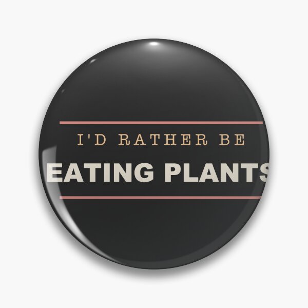 Item preview, I'd Rather Be Eating Plants - Vegan designed and sold by RetroThreadWorks.